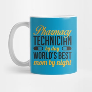 Pharmacy Techinian and Mom (2) Mug